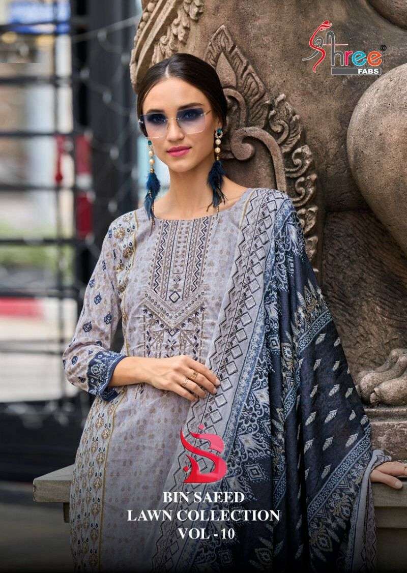 BIN SAEED LAWN COLLECTION VOL-10 BY SHREE FABS 10001 TO 10006 SERIES LAWN PAKISTANI DRESSES