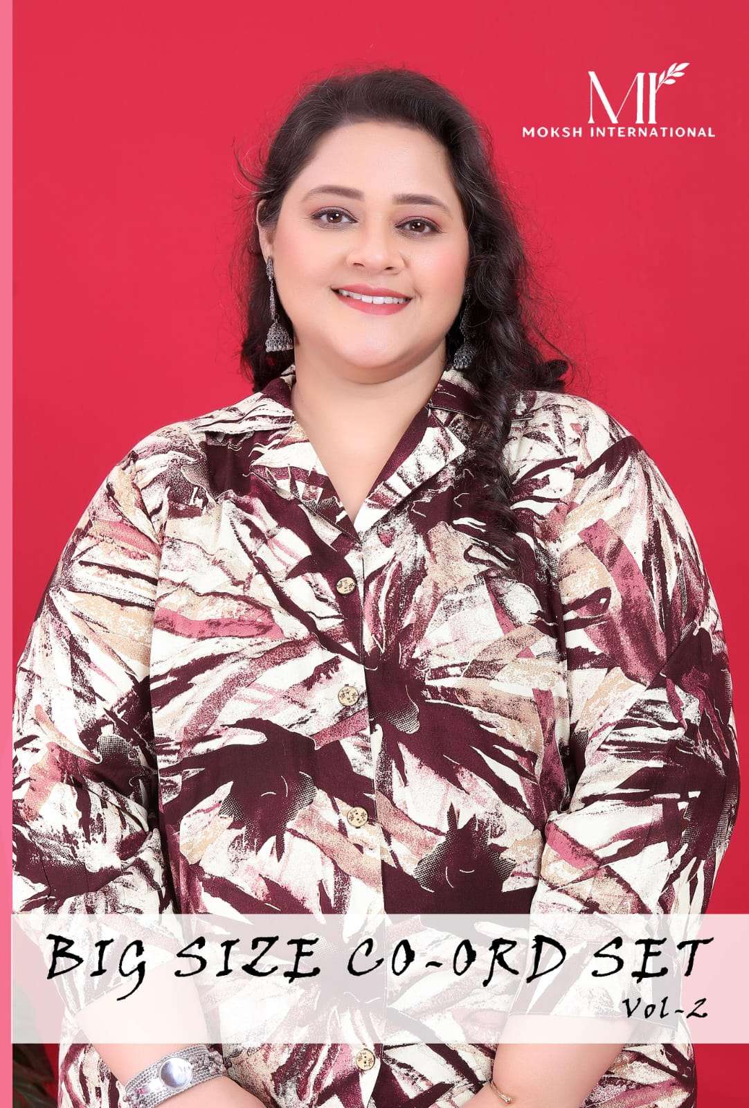 BIG SIZE CO-ORD SET VOL-02 BY MOKSH INTERNTION 8632 TO 8634 SERIES PURE RAYON PTINTED CO-ORD SET-001...